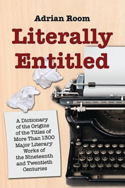 Book cover of: Literally Entitled. By: Adrian Room