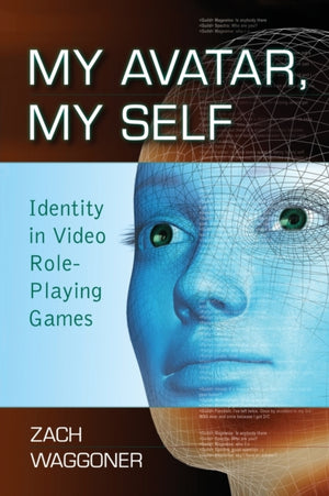 My Avatar, My Self