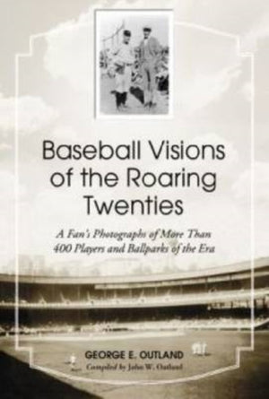 Baseball Visions of the Roaring Twenties