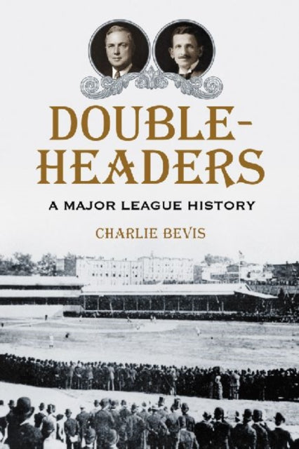 Book cover of: Doubleheaders. By: Charlie Bevis