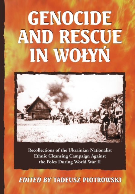 Book cover of: Genocide and Rescue in Wolyn. By: Tadeusz Piotrowski
