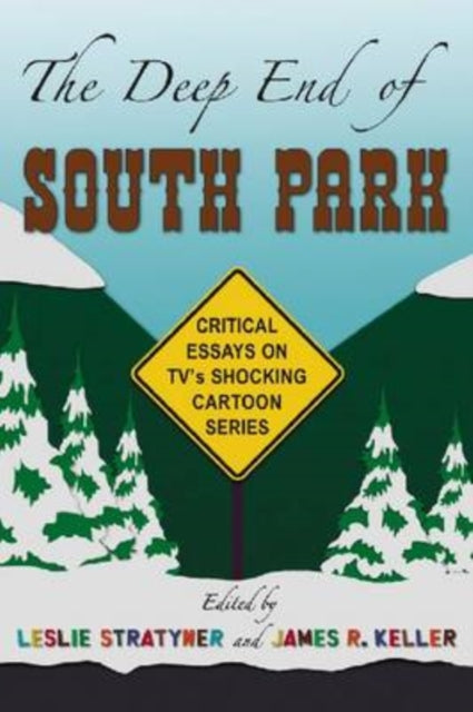 Book cover of: Deep End of South Park