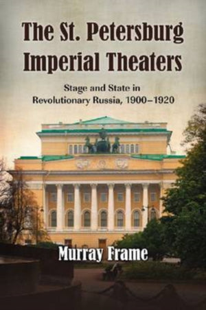 The St. Petersburg Imperial Theaters