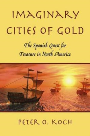 Imaginary Cities of Gold
