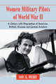 Book cover of: Women Military Pilots of World War II. By: Lois K. Merry