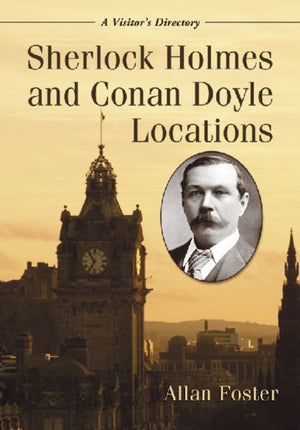 Sherlock Holmes and Conan Doyle Locations