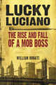 Book cover of: Lucky Luciano. By: William Donati