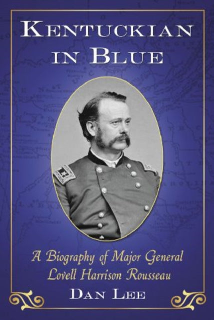 Book cover of: Kentuckian in Blue. By: Dan Lee