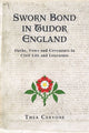 Book cover of: Sworn Bond in Tudor England. By: Thea Cervone