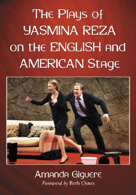 Book cover of: Plays of Yasmina Reza on the English and American Stage