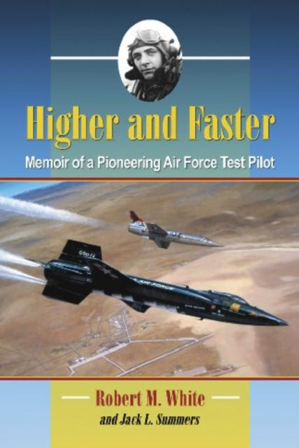 Book cover of: Higher and Faster. By: Robert M. White