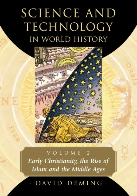 Book cover of: Science and Technology in World History, Volume 2. By: Deming, David