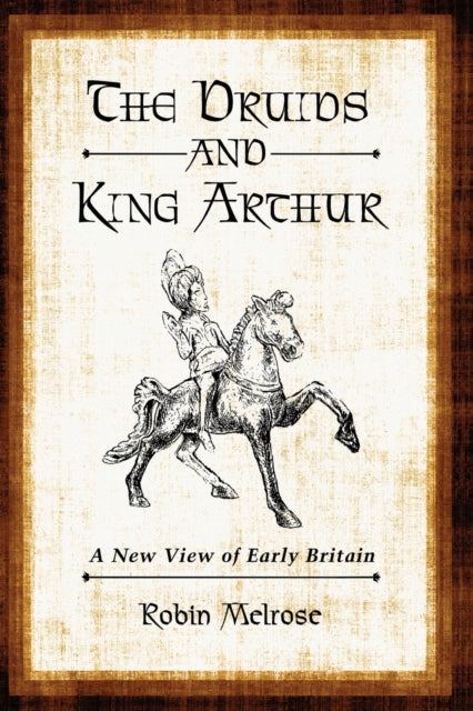 Book cover of: Druids and King Arthur