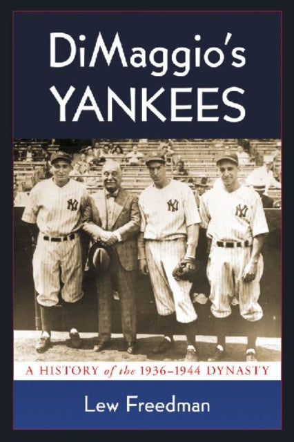 Book cover of: DiMaggio's Yankees. By: Lew Freedman