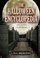 Book cover of: Halloween Encyclopedia, 2d ed.. By: Lisa Morton
