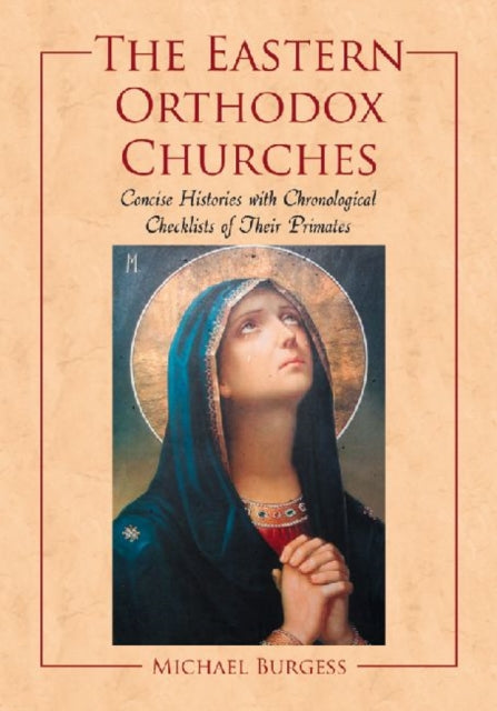 Book cover of: Eastern Orthodox Churches. By: Michael Burgess
