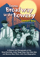 Book cover of: From Broadway to the Bowery. By: Leonard Getz
