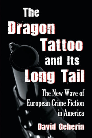 Dragon Tattoo and Its Long Tail