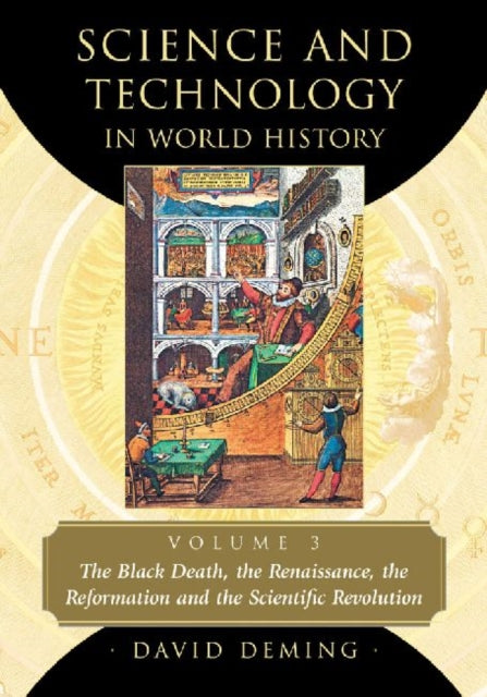 Book cover of: Science and Technology in World History, Volume 3