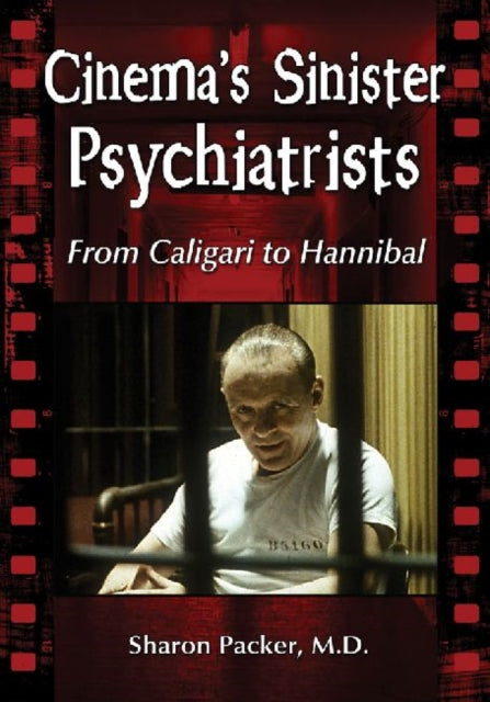 Book cover of: Cinema's Sinister Psychiatrists. By: Sharon Packer
