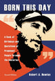 Book cover of: Born This Day. By: Robert A. Nowlan