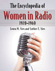 Book cover of: Encyclopedia of Women in Radio, 1920-1960. By: Leora M. Sies