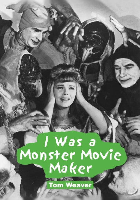 I Was a Monster Movie Maker
