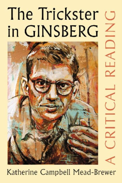 Book cover of: Trickster in Ginsberg. By: Katherine Campbell Mead-Brewer