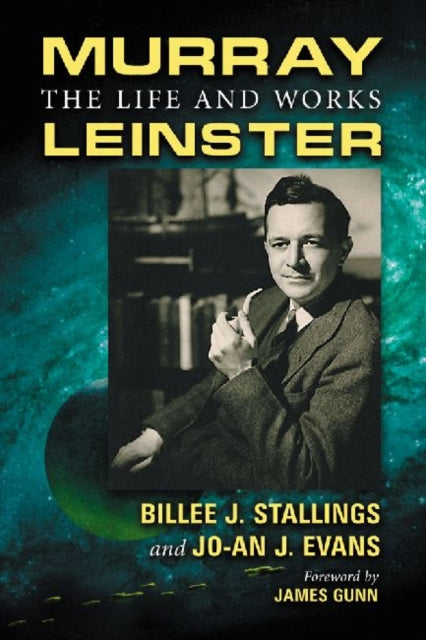 Book cover of: Murray Leinster. By: Billee J. Stallings