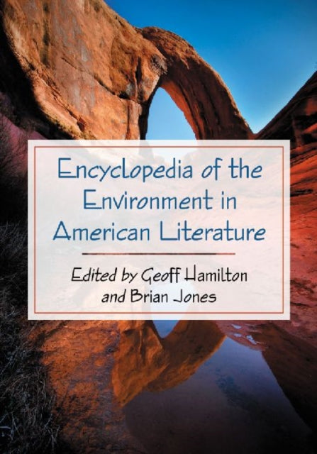 Book cover of: Encyclopedia of the Environment in American Literature