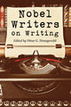 Book cover of: Nobel Writers on Writing