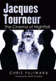Book cover of: Jacques Tourneur. By: Chris Fujiwara