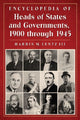 Book cover of: Encyclopedia of Heads of States and Governments, 1900 through 1945. By: Harris M. III Lentz