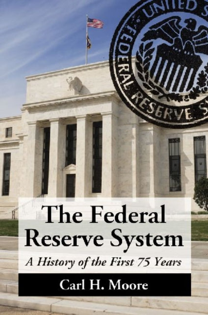 Book cover of: Federal Reserve System. By: Moore, Carl H.