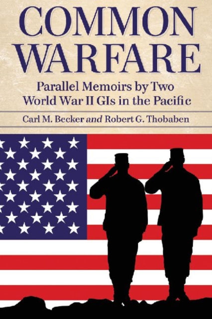Book cover of: Common Warfare. By: Carl M. Becker