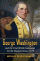 Book cover of: George Washington and the Final British Campaign for the Hudson River, 1779. By: Michael Schellhammer