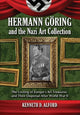 Book cover of: Hermann Goring and the Nazi Art Collection. By: Kenneth D. Alford