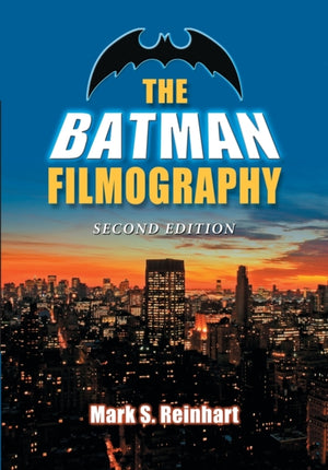 Batman Filmography, 2d ed.