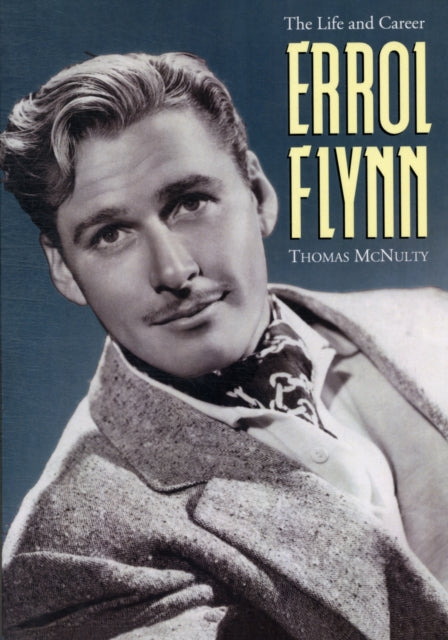Book cover of: Errol Flynn. By: Thomas McNulty