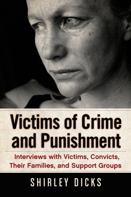 Book cover of: Victims of Crime and Punishment. By: Shirley Dicks