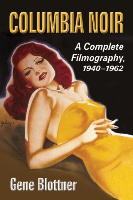 Book cover of: Columbia Noir. By: Gene Blottner