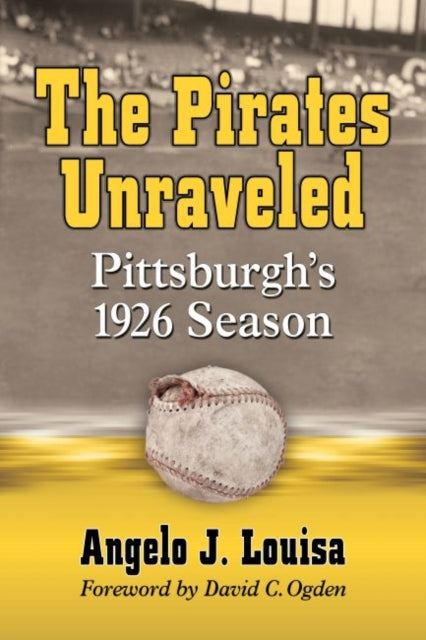Book cover of: Pirates Unraveled. By: Angelo J. Louisa