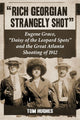 Book cover of: "Rich Georgian Strangely Shot". By: Tom Hughes