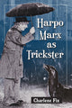 Book cover of: Harpo Marx as Trickster