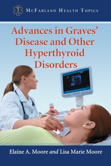 Book cover of: Advances in Graves' Disease and Other Hyperthyroid Disorders