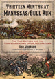 Book cover of: Thirteen Months at Manassas/Bull Run. By: Don Johnson - undifferentiated