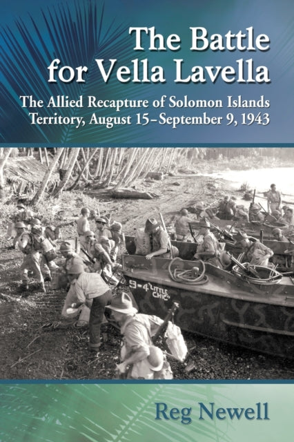 Book cover of: Battle for Vella Lavella. By: Reg Newell