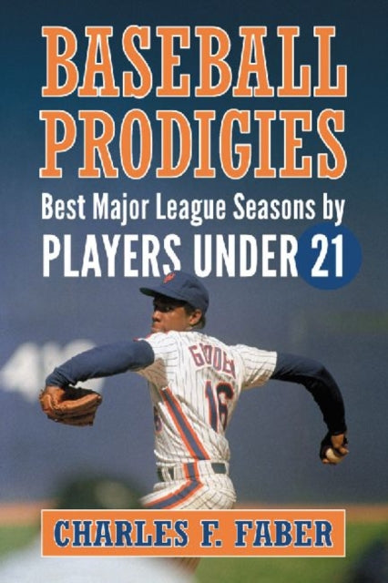 Book cover of: Baseball Prodigies. By: Charles F. Faber