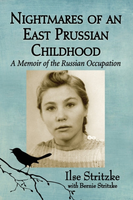 Book cover of: Nightmares of an East Prussian Childhood