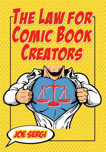Book cover of: Law for Comic Book Creators. By: Joe Sergi